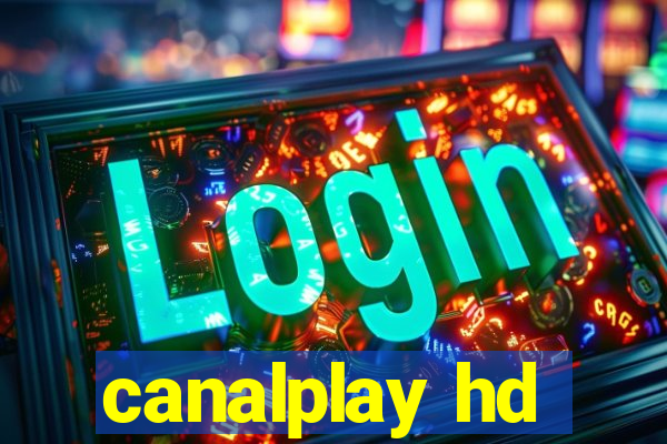 canalplay hd